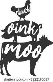 Cluck Oink Moo - Farm Life