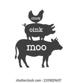 Cluck oink moo farmhouse quotes. Farmhouse Saying. Isolated on white background. Farm Life sign.  Southern vector quotes.