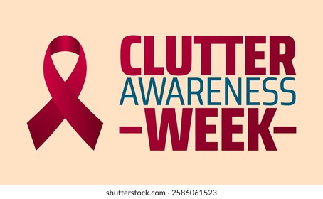 Clutter Awareness Week background banner or poster design template. observed every year in March. Holiday concept. Use to any Template, card, poster, placard, template.