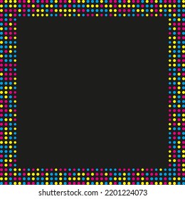 CMY square border frame halftone dots pattern. An arrangement of cyan, magenta and yellow circle shapes in squared formations. Isolated on a black background.