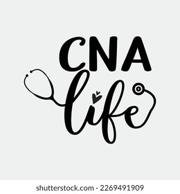 CNA Nurse life svg digital cricut printable file svg