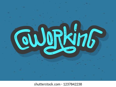 Co Working Coworking Space Text Inscription Artistic Lettering Calligraphy Type Design Vector Graphic