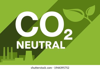 CO2 Neutral. Green Picture With Factory Silhouette, Net Zero Carbon Footprint - Carbon Emissions Free No Air Atmosphere Pollution Industrial Production Eco-friendly Banner In Creative Decoration