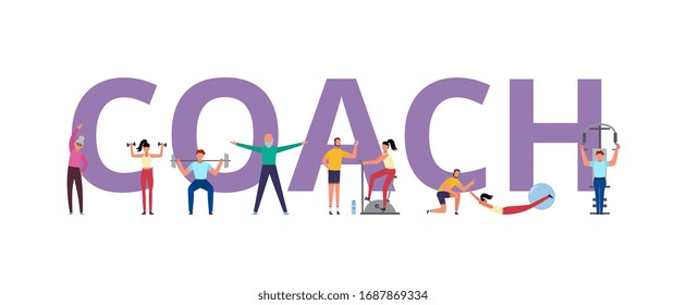 Coach - big word and people cartoon characters exercising under supervision of trainer, flat vector illustration isolated on white background. Sport and gym instructor.