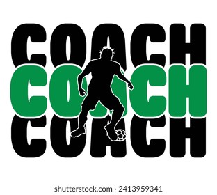 Coach Retro,Soccer Svg,Soccer Quote Svg,Retro,Soccer Mom Shirt,Funny Shirt,Soccar Player Shirt,Game Day Shirt,Gift For Soccer,Dad of Soccer,Soccer Mascot,Soccer Football,Sport Design Svg,Cut File,