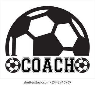 Camiseta del entrenador, Fútbol diciendo, Fútbol divertido, Fútbol mamá svg, Día del juego, Regalo para el fútbol, Cortar archivos Cricut