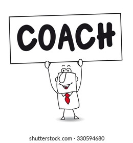 Coaching expert. Stick figure man holds Coach sign