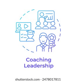 Coaching leadership blue gradient concept icon. Business coaching, mentoring. Learning guidance. Round shape line illustration. Abstract idea. Graphic design. Easy to use in infographic, presentation