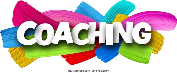 Coaching paper word sign with colorful spectrum paint brush strokes over white. Vector illustration.