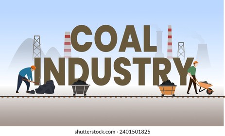 coal mine industry word concept, coal industry typography, mining industry, Workers with coal at open pit vector illustration