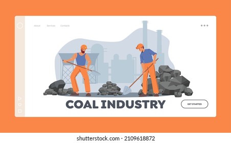 Coal Mining, Extraction Industry Concept Landing Page Template. Miners Male Characters Work on Quarry with Tools, Digging Coal. Hard Working Men Wear Uniform. Cartoon Vector Illustration