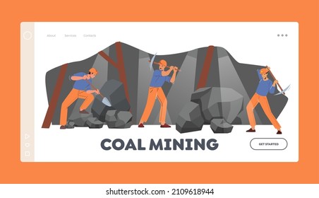 Landing Page Template für Kohlebergbau. Arbeiter Charaktere, die im Steinkohlebergbau mit Schaufeln und Pickaxen arbeiten. Bergleute fördern Beruf in der Industrie, Arbeiter. Cartoon-Vektorgrafik