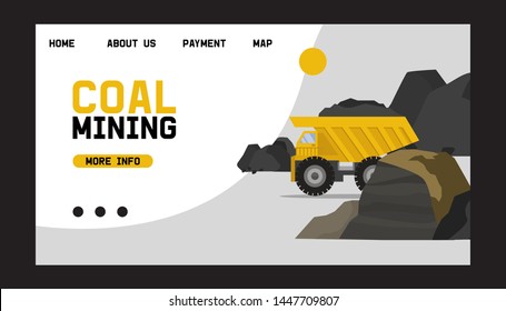 Coal mining operation of transportation on heavy truck vector illustration. In mining valley with coal rocks. Webpage or landing for coalmine industry.