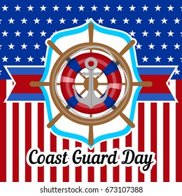 Coast Guard Day banner with emblem including safety ring, steering wheel, anchor with american usa flag motif on backdrop.
