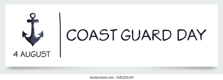 Coast Guard Day, held on 4 August.