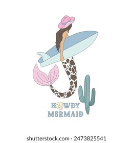 Coastal cowgirl vector illustration. Howdy surfing mermaid pre-made card.