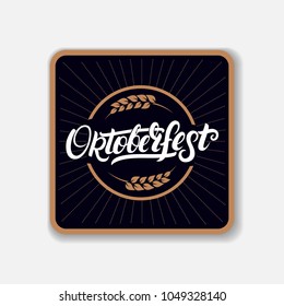 Coaster for beerl with hand written lettering word Oktoberfest. Bierdeckel, beermat for bar, pub, beerhouse. Square stand. Vintage style. Vector Illustration.