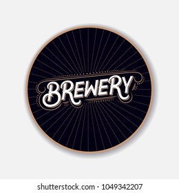 Coaster for beerl with hand written lettering. Bierdeckel, beermat for bar, pub, beerhouse. Round stand. Vintage style. Vector Illustration.