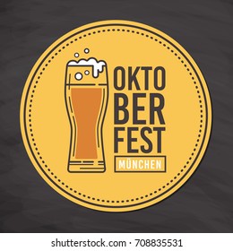 Coaster with image of a beer glass and inscription of Oktoberfest in Munich. Vector illustration.