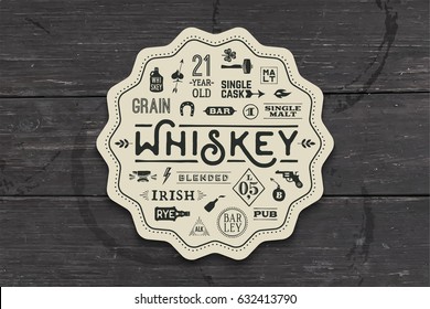 Coaster for whiskey and alcohol beverages. Vintage drawing for bar, pub and whiskey themes. Black and white circle for placing whiskey glass over it with lettering and drawings. Vector Illustration