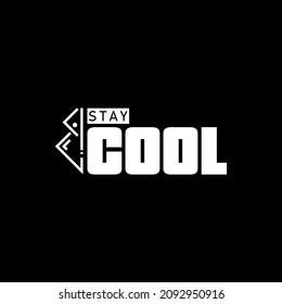 Coat collar with stay cool tagline for Apparel Design for T shirt, hoodie, sweater or anything