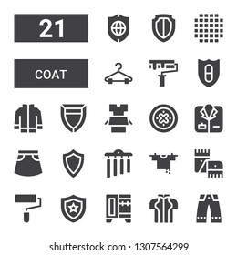 coat icon set. Collection of 21 filled coat icons included Trousers, Clothes, Wardrobe, Shield, Paint roller, Scarf, Clothes hanger, Chimes, Skirt, Coat, Jacket, Hanger, Cloth