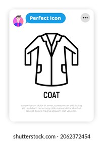 Coat thin line icon. Modern vector illustration of winter clothing.