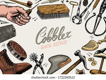 Cobbler background. Professional equipments. Poster or banner for Shoe repair. Shoemaker or bootmaker. Cream Hammer Awl Brush Thread. Hand drawn engraved old sketch.