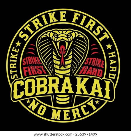 Cobra Kai Strike First No Mercy amazing t shirt design or use on every outfit