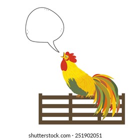 A cock on the fence with speech bubble