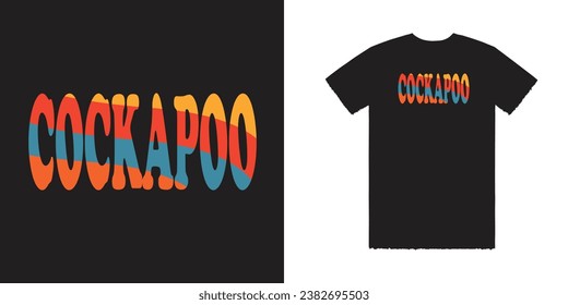 Cockapoo Vector T Shirt Design Typography T Shirt Design Dog T shirt Design Dog Tee Cat Tee