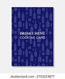 Cocktail card design. Drinks menu template with alcohol beverages, bottles and glasses pattern background. Vector illustration. Restaurant alcoholic drinks menu.
