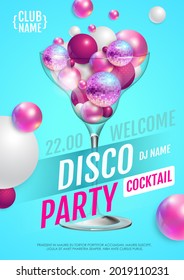 Cocktail disco party poster with 3d abstract spheres and pink disco ball. Vector illustration