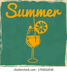 Cocktail drink beverage glass slice of lemon vintage poster. Textured grunge effect retro card with text Summer. Vector illustration background silhouette isolated