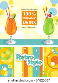 Cocktail in a glass in retro style to place your text. Abstract colorful background. Vector.