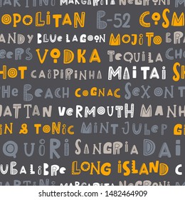 Cocktail grunge style seamless pattern. Colored stylized lettering. Nightclub, restaurant, bar menu. Martini, cosmopolitan, mojito, daiquiri, margarita, manhattan, long island