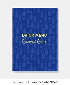 Cocktail menu cover design. Drinks template with alcohol beverages, bottles and glasses pattern background. Vector illustration. Restaurant alcoholic drinks menu.