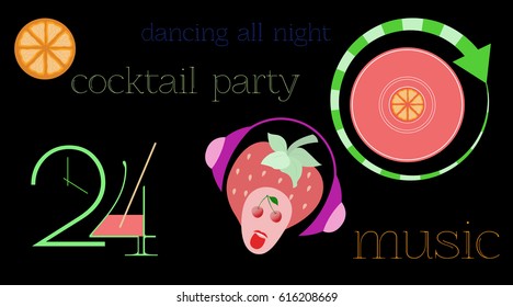Cocktail party. Dancing. 24 hours. Neon colors on a black background. Vinyl record, strawberry, cherry and orange.