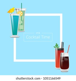 Its cocktail time poster with square shape frame, bloody mary drink, whiskey or vodka cola, blue lagoon and mojito beverage in glasses vector banner
