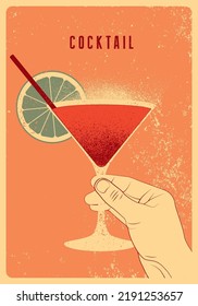 Cocktail Typographical Vintage Style Grunge Poster, Menu Design. Hand Holding Cocktail Martini Glass. Retro Vector Illustration.