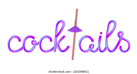 cocktails calligraphic colorful hand-drawn lettering with classic striped red white plastic drinking straw and violet umbrella isolated on white background, stock vector illustration clip art