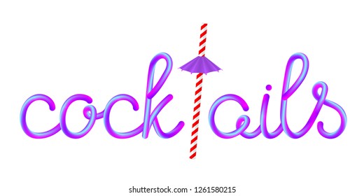 cocktails calligraphic colorful hand-drawn lettering with classic retro striped red white paper straw and violet umbrella isolated on white background, stock vector illustration clip art