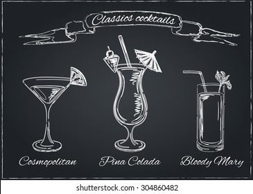 Cocktails collection on chalkboard.Vector Set of Sketch Cocktails and Alcohol Drinks. Cosmopolitan, Pina Colada, Bloody Mary.