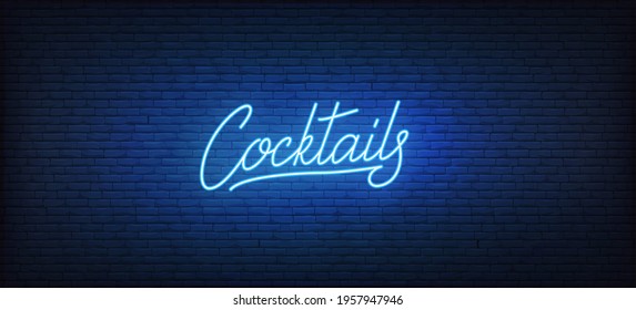 Cocktails neon sign. Glowing neon lettering Cocktail template