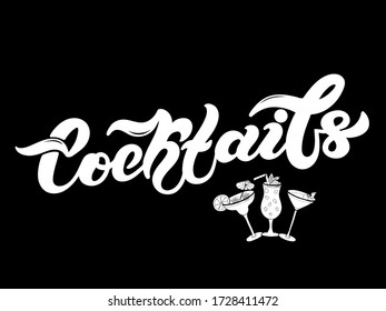 Cocktails. Type of alcoholic drink. Hand drawn lettering. Vector illustration. Best for restaurant or bar design