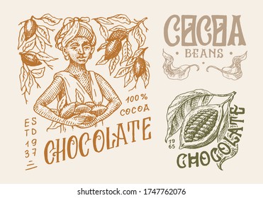 Cocoa Beans and Chocolate. Woman harvests. Vintage badge or logo for t-shirts, typography, shop or signboards. Hand Drawn engraved sketch. Vector illustration.