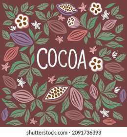 Granos de cacao con hojas. Granos de cacao, frutas tropicales, follaje. Postres orgánicos, bebidas aromáticas, chocolate natural. Fondo gráfico vectorial.