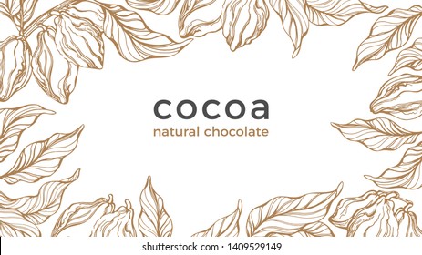 Cocoa Frame. Vector Nature Background. Vintage Template Art Hand Drawn Botanical Tree, Bean, Fruit, Leaf Organic Tropical Food, Graphic Sketch, Retro Card Cacao Border, Sweet Drink, Natural Chocolate
