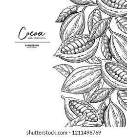 Cocoa frame. Vector superfood drawing template.  Fruit, leaf and bean engraving border. Organic healthy food sketch. Hand drawn chocolate packaging, cacao banner, poster, label Isolated illustration 