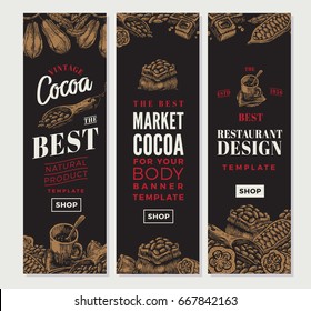 Cocoa vertical banners for shop confectionery or restaurant design in engraved style vector illustration